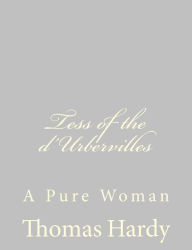 Tess of the d'Urbervilles: A Pure Woman