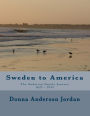 Sweden to America ~ the Anderson Family Journey 1627 - 2013