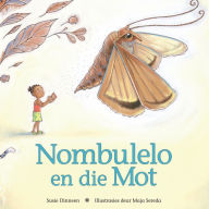 Title: Nombulelo en die Mot, Author: Susie Dinneen