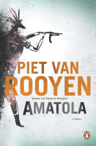 Title: Amatola, Author: Piet van Rooyen