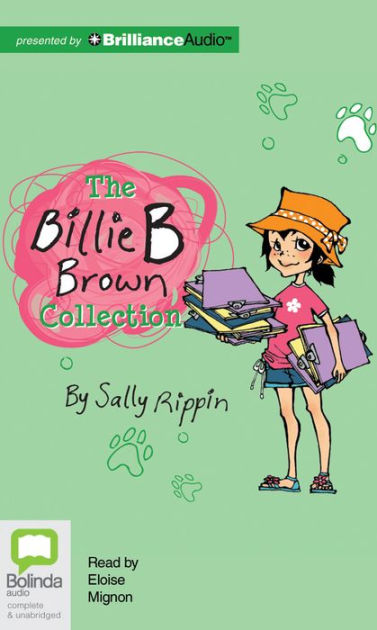 The Billie B Brown Collection By Sally Rippin, Eloise Mignon, Audio CD ...