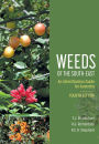 Weeds of the South-East: An Identification Guide for Australia