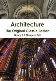 Title: Architecture - The Original Classic Edition, Author: R.E Meugens