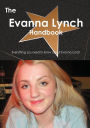 The Evanna Lynch Handbook - Everything You Need to Know about Evanna Lynch