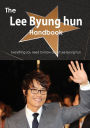 The Lee Byung Hun Handbook - Everything You Need to Know about Lee Byung Hun