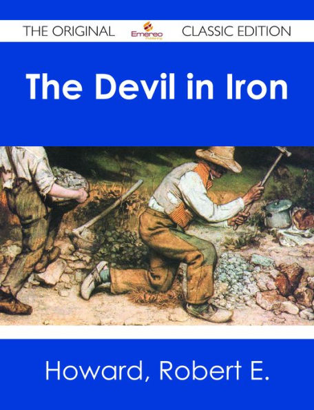 The Devil in Iron - The Original Classic Edition