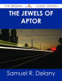 The Jewels of Aptor - The Original Classic Edition