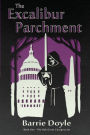 The Excalibur Parchment: Book One in the Oakgrove Conspiracies