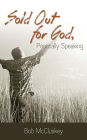 Sold Out for God, Poetically Speaking
