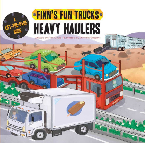 Heavy Haulers: A Lift-the-Page Truck Book