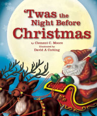 Title: 'Twas The Night Before Christmas, Author: Clement C. Moore