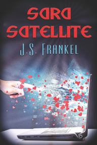 Title: Sara Satellite, Author: J S Frankel