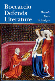 Title: Boccaccio Defends Literature, Author: Brenda Deen Schildgen