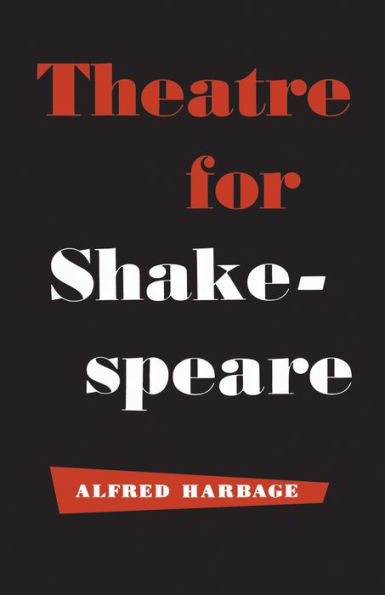 Theatre for Shakespeare