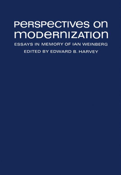 Perspectives on Modernization: Essays in Memory of Ian Weinberg