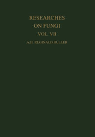 Title: Researches on Fungi, Vol. VII: The Sexual Process in the Uredinales, Author: A. H. Reginald Buller
