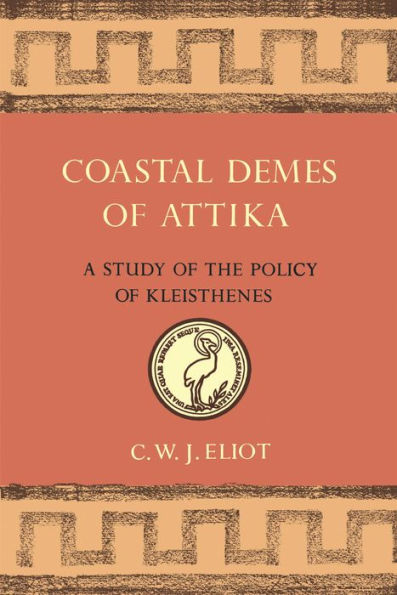 Coastal Demes of Attika: A Study of the Policy of Kleisthenes