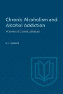 Chronic Alcoholism and Alcohol Addiction