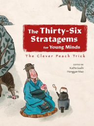 Title: The Clever Peach Trick, Author: Hongyan Mao