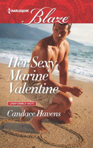 Title: Her Sexy Marine Valentine, Author: Candace Havens