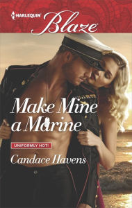 Title: Make Mine a Marine, Author: Candace Havens