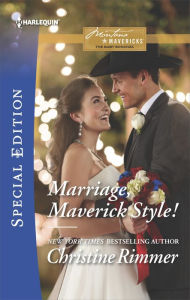Title: Marriage, Maverick Style!, Author: Christine Rimmer