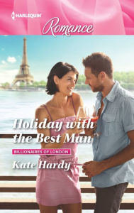 Title: Holiday with the Best Man, Author: Kate Hardy