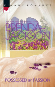 Title: Possessed by Passion (Forged of Steele Series), Author: Brenda Jackson