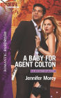 A Baby for Agent Colton: A Protector Hero Romance