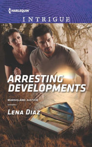 Title: Arresting Developments, Author: Lena Diaz