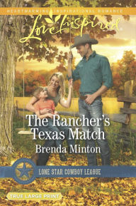 Title: The Rancher's Texas Match, Author: Brenda Minton