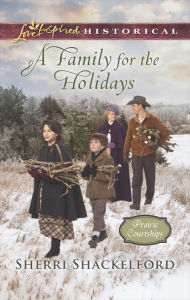 Title: A Family for the Holidays, Author: Sherri Shackelford