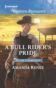 Title: A Bull Rider's Pride, Author: Amanda Renee