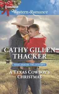 Title: A Texas Cowboy's Christmas, Author: Cathy Gillen Thacker