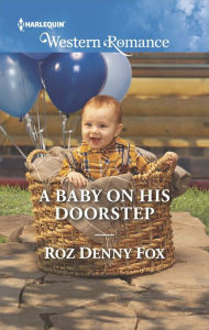 Title: A Baby on His Doorstep, Author: Roz Denny Fox
