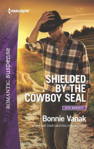 Title: Shielded by the Cowboy SEAL, Author: Bonnie Vanak