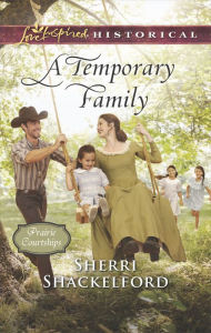 Title: A Temporary Family, Author: Sherri Shackelford