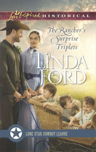 Title: The Rancher's Surprise Triplets, Author: Linda Ford