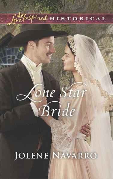 Lone Star Bride: An Inspirational Novel