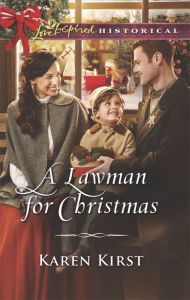 Title: A Lawman for Christmas, Author: Karen Kirst