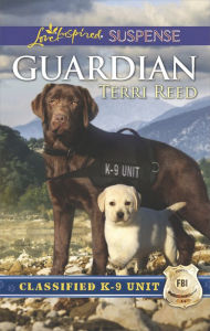 Title: Guardian: A Riveting Western Suspense, Author: Terri Reed