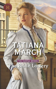 Title: The Bride Lottery, Author: Tatiana March