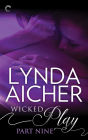 Wicked Play (Part 9 of 10)