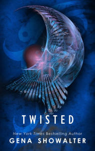 Title: Twisted, Author: Gena Showalter