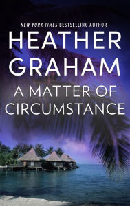 Title: A Matter of Circumstance, Author: Heather Graham