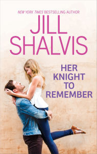 Title: Her Knight to Remember, Author: Jill Shalvis