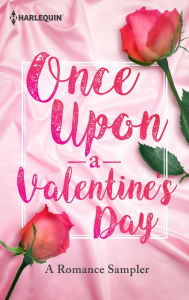 Title: Once Upon A Valentine's Day: A Romance Sampler, Author: Lori Foster