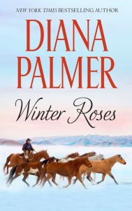 Title: Winter Roses, Author: Diana Palmer