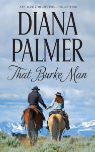 Title: That Burke Man, Author: Diana Palmer