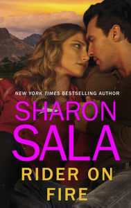 Title: Rider on Fire, Author: Sharon Sala